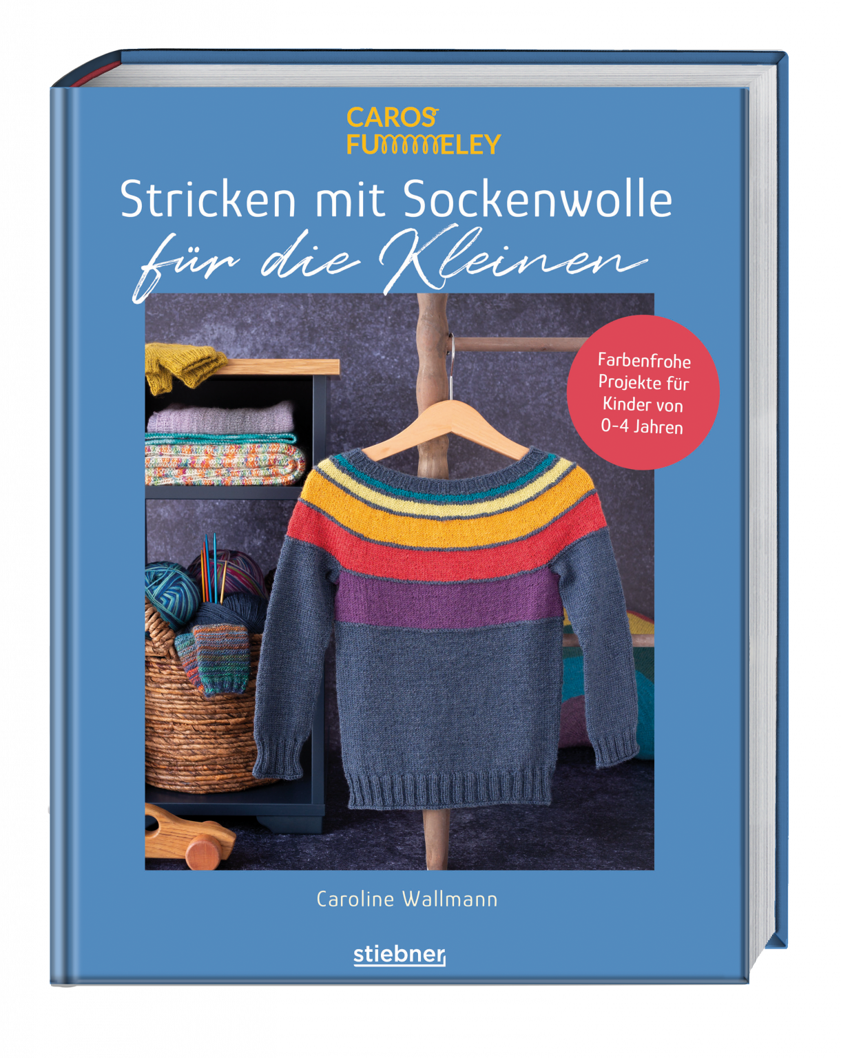 Caroline Wallmann: Stricken mit Sockenwolle für die Kleinen